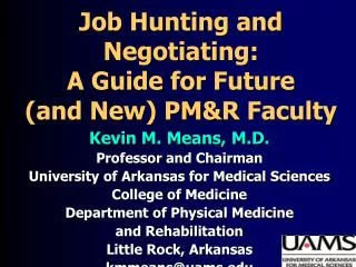 Job Hunting and Negotiating: A Guide for Future (and New) PM&amp;R Faculty