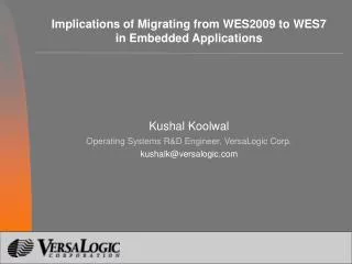 Implications of Migrating from WES2009 to WES7 in Embedded Applications