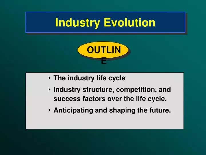 industry evolution