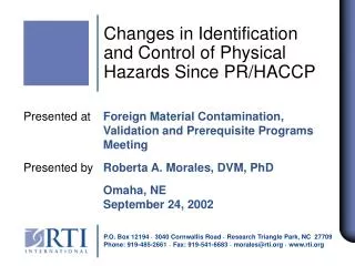 Changes in Identification and Control of Physical Hazards Since PR/HACCP