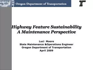 Highway Feature Sustainability A Maintenance Perspective