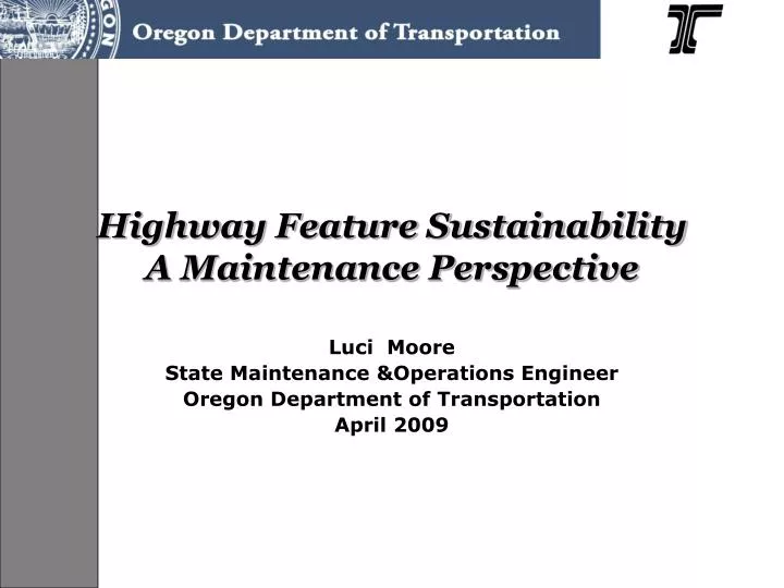 highway feature sustainability a maintenance perspective