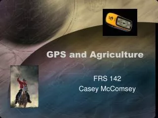 GPS and Agriculture