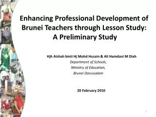 Enhancing Professional Development of Brunei Teachers through Lesson Study: A Preliminary Study