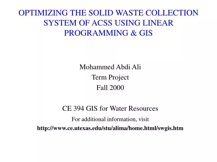optimizing the solid waste collection system of acss using linear programming gis
