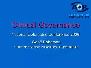 Clinical Governance National Optometric Conference 2006