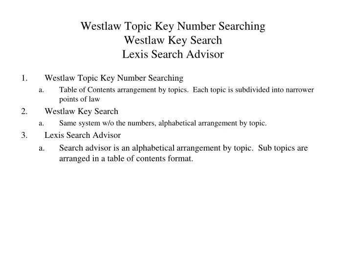 westlaw topic key number searching westlaw key search lexis search advisor