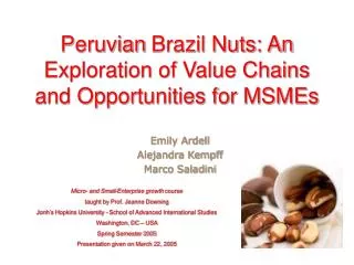 Peruvian Brazil Nuts: An Exploration of Value Chains and Opportunities for MSMEs