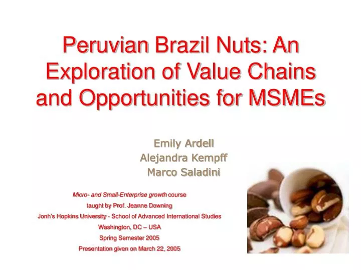 peruvian brazil nuts an exploration of value chains and opportunities for msmes