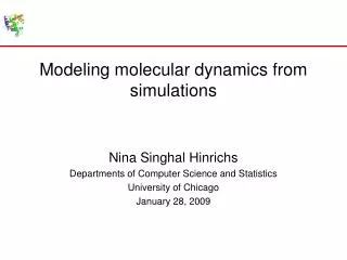 Modeling molecular dynamics from simulations