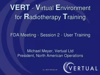Virtual Environment for Radiation Therapy Training