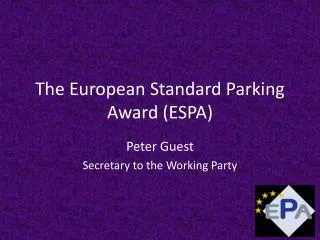 The European Standard Parking Award (ESPA)