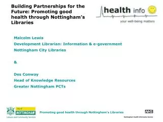 Building Partnerships for the Future: Promoting good health through Nottingham’s Libraries