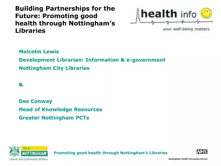building partnerships for the future promoting good health through nottingham s libraries