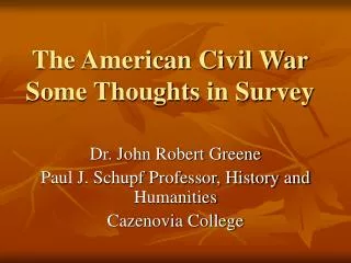 The American Civil War Some Thoughts in Survey