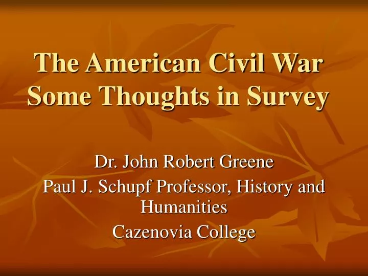 the american civil war some thoughts in survey
