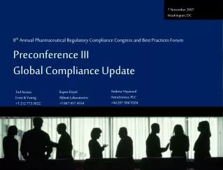 8 th Annual Pharmaceutical Regulatory Compliance Congress and Best Practices Forum