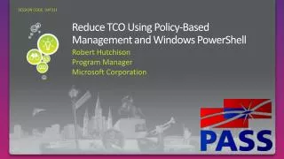 Reduce TCO Using Policy-Based Management and Windows PowerShell