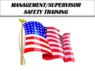 MANAGEMENT/SUPERVISOR SAFETY TRAINING
