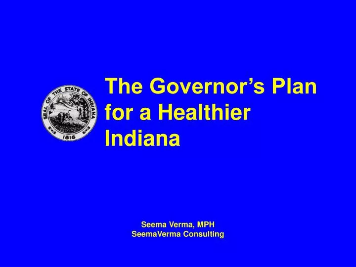 the governor s plan for a healthier indiana