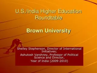 U.S./India Higher Education Roundtable Brown University
