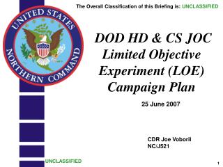 DOD HD &amp; CS JOC Limited Objective Experiment (LOE) Campaign Plan
