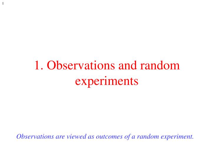 1 observations and random experiments