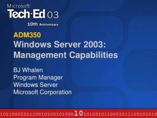 ADM350 Windows Server 2003: Management Capabilities