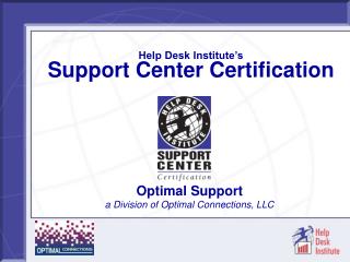 Help Desk Institute’s Support Center Certification
