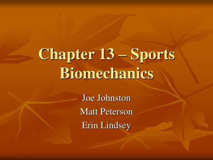 chapter 13 sports biomechanics