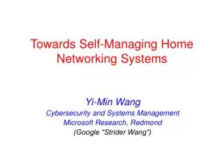 Towards Self-Managing Home Networking Systems