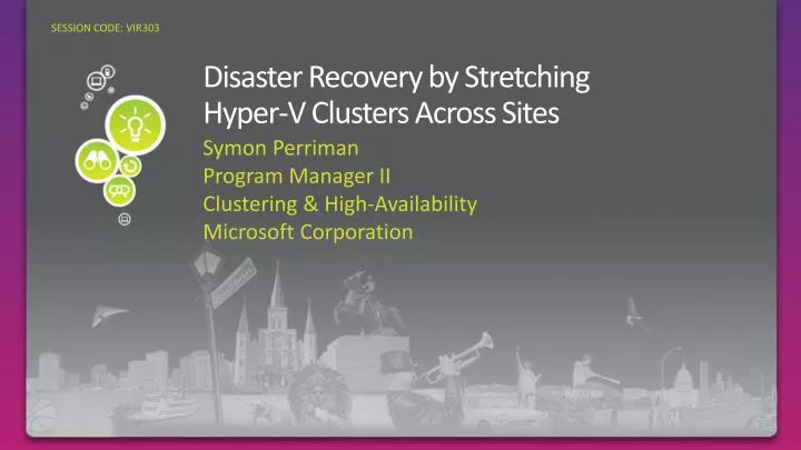 disaster recovery by stretching hyper v clusters across sites
