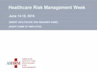 Healthcare Risk Management Week