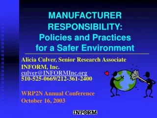 MANUFACTURER RESPONSIBILITY: Policies and Practices for a Safer Environment