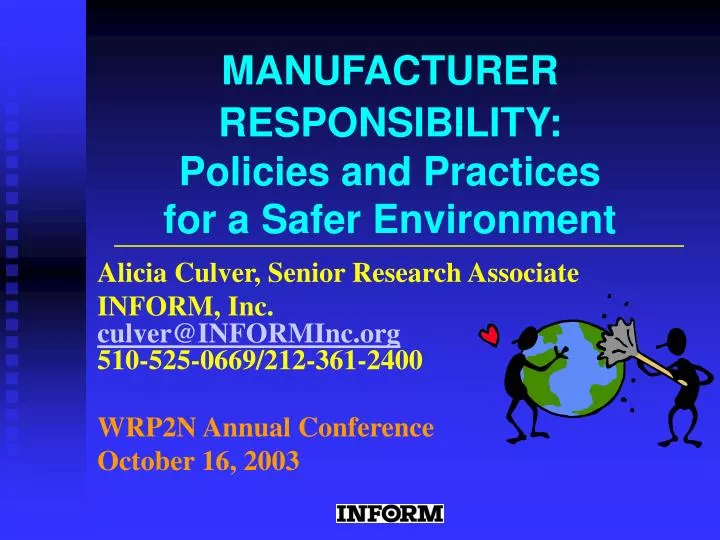 manufacturer responsibility policies and practices for a safer environment