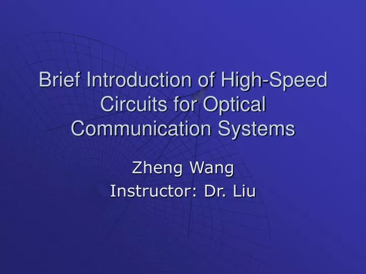 brief introduction of high speed circuits for optical communication systems