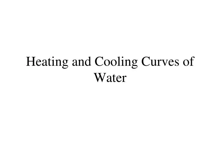 heating and cooling curves of water