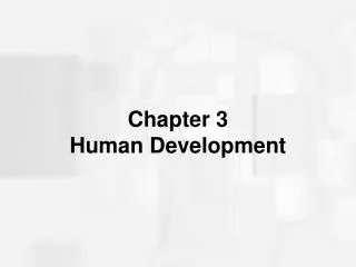 Chapter 3 Human Development