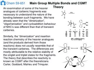 Main Group Multiple Bonds and CGMT Theory