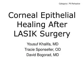 Corneal Epithelial Healing After LASIK Surgery