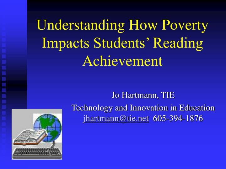 understanding how poverty impacts students reading achievement