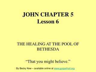 JOHN CHAPTER 5 Lesson 6