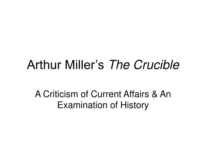 arthur miller s the crucible