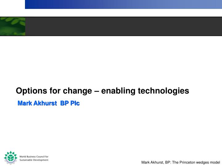 options for change enabling technologies