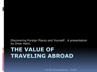 The Value of traveling abroad