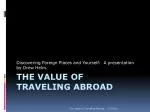 The Value of traveling abroad - slide 1