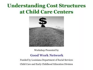 Understanding Cost Structures at Child Care Centers