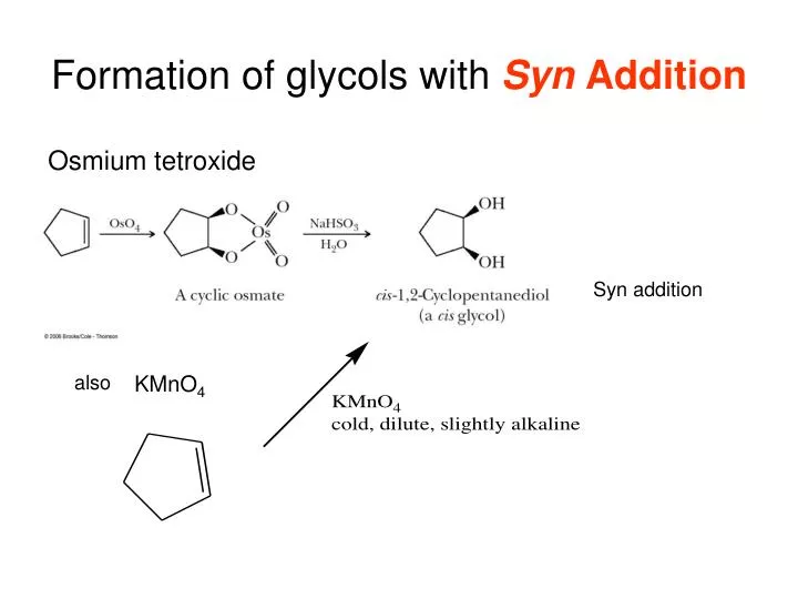 formation of glycols with syn addition
