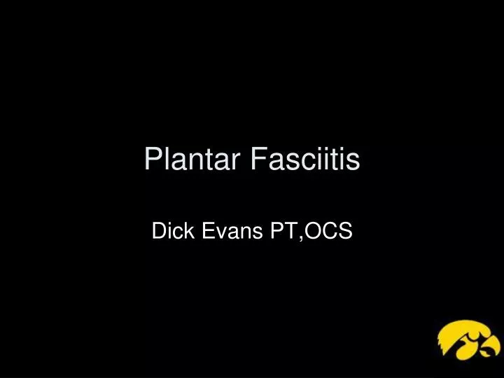 plantar fasciitis