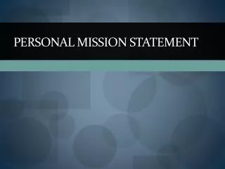 PERSONAL MISSION STATEMENT